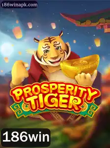 Descubra o Fascinante Mundo de ProsperityTiger e Como 186win Pode Levar Você à Vitória